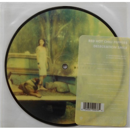 Red Hot Chili Peppers - Desecration Smile - Vinyl 7 inches - Picture Disc Edition - 2007 UK - Alternative Rock