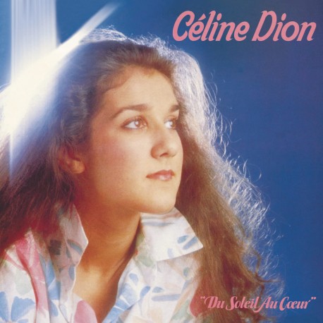 Céline Dion - Du Soleil Au Cœur - LP Vinyl Album - 1983 Holland Chanson Française