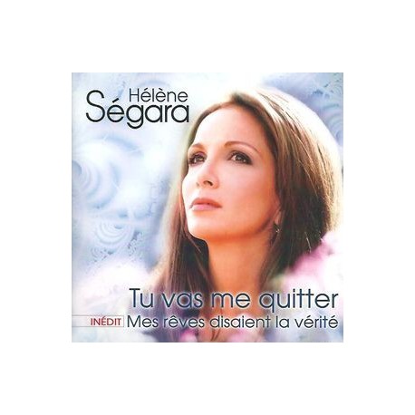 Hélène Ségara ‎– Tu Vas Me Quitter - CD Single