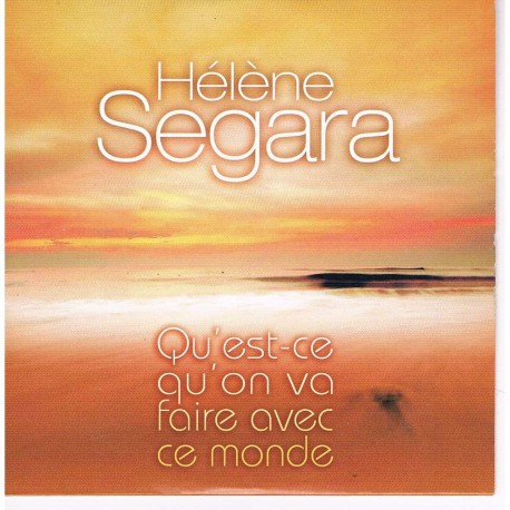 Hélène Ségara ‎– Qu'est Ce Qu'on Va Faire Avec Ce Monde - CD Single Promo