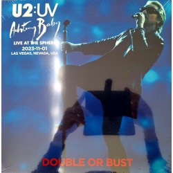 U2 -UV Achtung Baby - Live At The Sphere 2023 - Double Or Bust - LP Vinyl Album - Europe 2024 - Alternative Rock