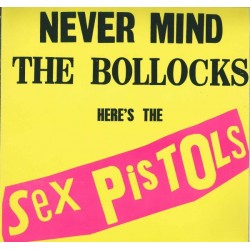 Sex Pistols - Never Mind The Bollocks - LP Vinyl Album - 2024 Europe - Punk Rock