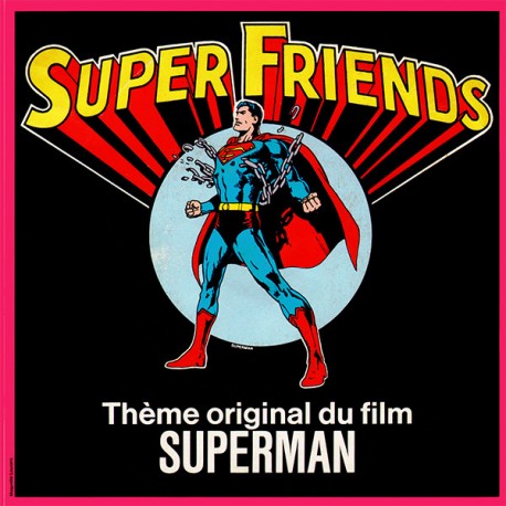 Superfriends - Thème Original Du Film Superman - Vinyl 7 inches - 1978 France - OST Soundtrack