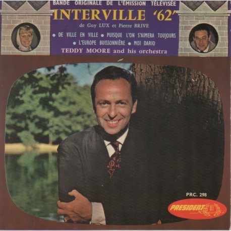 Teddy Moore Et Son Orchestre - Interville 62 - EP Vinyl 7 inches - 1962 France - TV Theme