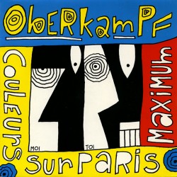 Oberkampf - Couleurs Sur Paris - Vinyl 7 inches - 1988 France - Punk Rock Français