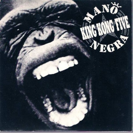 Mano Negra - King Kong Five - Vinyl 7 inches - 1989 France - Alternative Rock