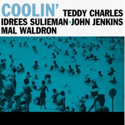 Teddy Charles - Idrees Sulieman - John Jenkins - Mal Waldron – Coolin' - LP Vinyl Album - Europe 2013 - Hard Bop Jazz