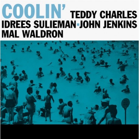 Teddy Charles - Idrees Sulieman - John Jenkins - Mal Waldron – Coolin' - LP Vinyl Album - Europe 2013 - Hard Bop Jazz