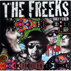 The Freeks-  Shattered - LP Vinyl Album - 2016 Italy - Hard Rock
