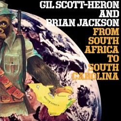 Gil Scott-Heron & Brian Jackson - From South Africa to South Carolina - Double LP Vinyl Album - 2024 Europe - Jazz Funk