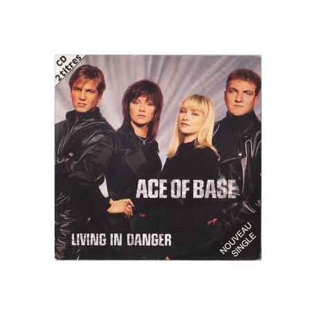 Ace Of Base ‎– Living In Danger - CD Single