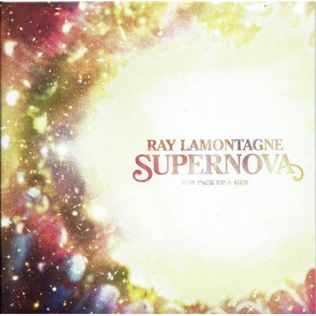 Ray Lamontagne - Supernova - Vinyl 7 inches - 2014 Europe - Folk Music