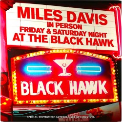 Miles Davis - In Person Friday & Saturday Night At The Black Hawk - Double LP Vinyl Album - 2012 Europe - Hard Bop Jazz