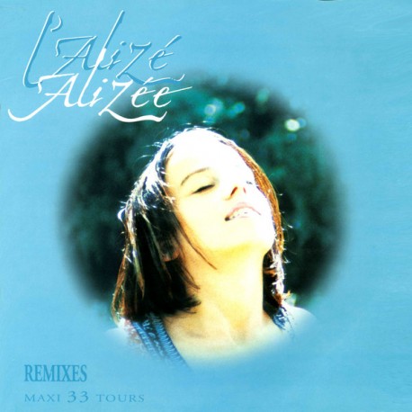 Alizée - L’alizé (Remixes) - Maxi Vinyl 12 inches - 2000 France - Synth Pop