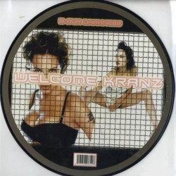 Welcome Kranz - Maxi Vinyl 12 inches Picture Disc - 2006 Europe - Electro House