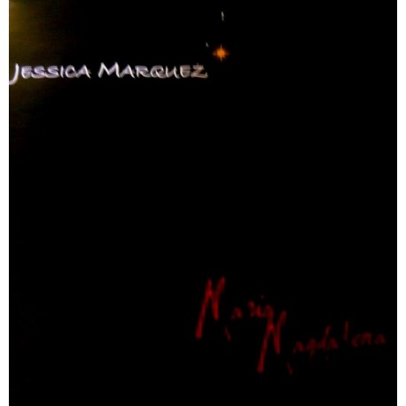 Jessica Marquez - Maria Magdalena - Maxi Vinyl 12 inches - 2003 France - Vocal Pop
