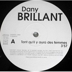 Dany Brillant - Tant Qu'il Y Aura Des Femmes - Maxi Vinyl 12 inches - 2001 France - Vocal Pop