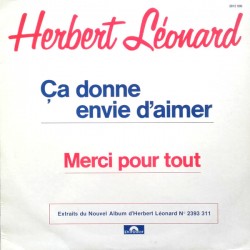 Herbert Léonard - Ça Donne Envie D'aimer - Maxi Vinyl 12 inches - 19872 France - Chanson Française