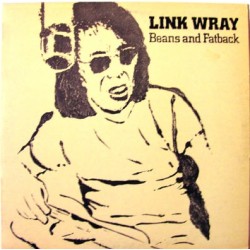 Link Wray - Beans And Fatback - LP VInyl Album - 1974 France - Blues Rock