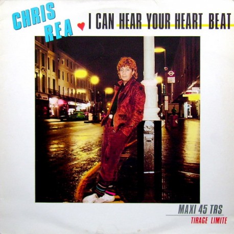 Chris Rea – I Can Hear Your Heartbeat - Maxi Vinyl 12 inches - 1983 France - Blues Rock
