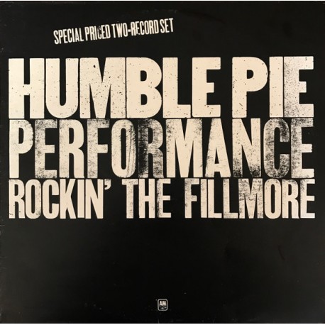 Humble Pie - Performance: Rockin' The Fillmore - Double LP Vinyl Album - UK 1973 - Blues Rock