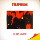 Telephone - Dure Limite - LP Vinyl Album - 1982 France - Rock Français