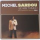 Michel Sardou - Je Vais T'aimer - Les Chansons D'amour. Vol1 - LP Vinyl 10 inches - 2021 France - Chanson Française