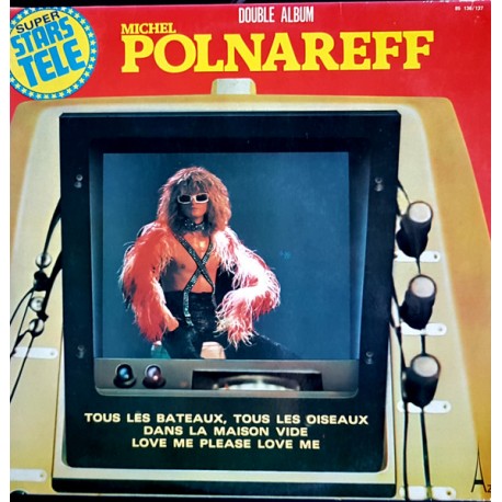 Michel Polnareff - Tous Les Bateaux, Tous Les Oiseaux - Double LP Vinyl Album - 1977 France - Variété Française