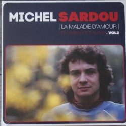 Michel Sardou - La Maladie D'amour - Les Chansons D'amour. Vol2 - Mini LP 10 inches - 2021 France - Chanson Française