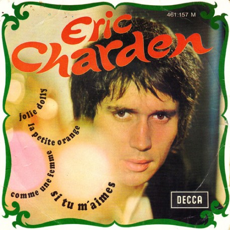 Eric Charden - Si Tu M'aimes - EP Vinyl 7 inches - 1968 France - Chanson Française