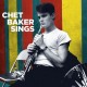 Chet Baker - Chet Baker Sings - LP Vinyl Album - 2020 Europe - Cool Jazz