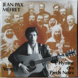Jean-Pax Méfret - L'Hymne Des Pieds-Noirs - Vinyl 7 inches - France - Chanson Française