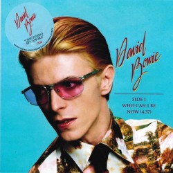 David Bowie - Who Can I Be Now? - Vinyl 7 inches - 2017 Mexico - Glam Rock