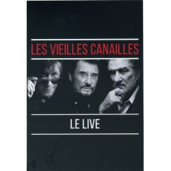 Les Vieilles Canailles ‎- Le Live - Double CD Album + DVD - 2019 France - Chanson Française
