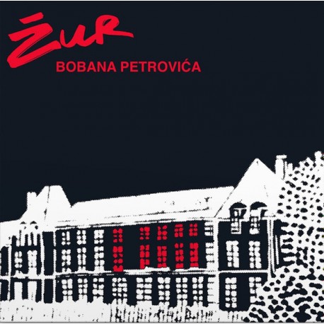 Boban Petrović - Žur - LP Vinyl Album - 2024 Europe - Boogie Disco Funk