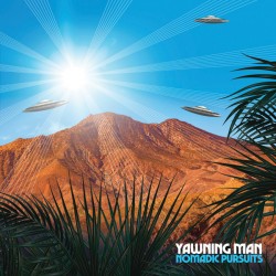Yawning Man - Nomadic Pursuits - LP Vinyl Album - 2022 Italy - Psychedelic Rock