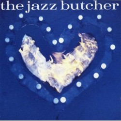 The Jazz Butcher - Condition Blue - LP Vinyl Album - Record Store Day 2020 - Alternative Rock