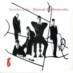 Spandau Ballet - Through The Barricades - LP Vinyl Album - 2017 Europe - Synth Pop New Wave