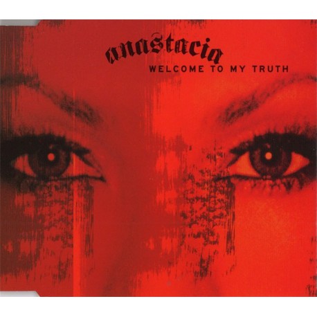 Anastacia ‎– Welcome To My Truth - CD Maxi Single