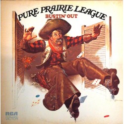 Pure Prairie League - Bustin' Out - LP Vinyl Album - 1972 Canada - Country Music