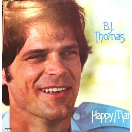 B.J. Thomas - Happy Man - LP Vinyl Album - UK 1979 - Gospel Religious