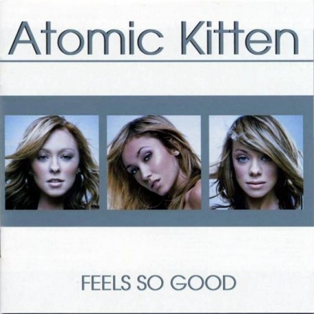 Atomic Kitten ‎– Feels So Good - CD Album