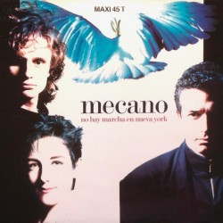 Mecano - No Hay Marcha En Nueva York - Maxi Vinyl 12 inches - 1988 France - Synth Pop