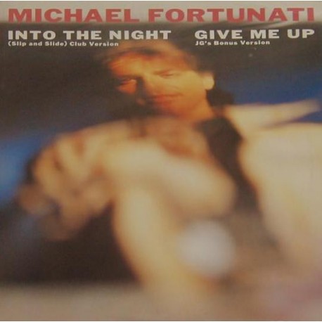 Michael Fortunati - Into The Night - Give Me Up - Maxi Vinyl 12 inches - 1987 Japan - Italo Dance