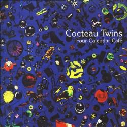 Cocteau Twins - Four-Calendar Café - Double LP Vinyl Album - Record Store Day 2017 - Alternative Rock