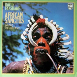 David Fanshawe - African Sanctus - LP Vinyl Album - 1973 Europe - African Music
