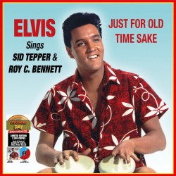 Elvis Presley - Sings Sid Tepper & Roy C. Bennett - Just for Old Time Sake - LP Vinyl Album - Record Store Day 2025