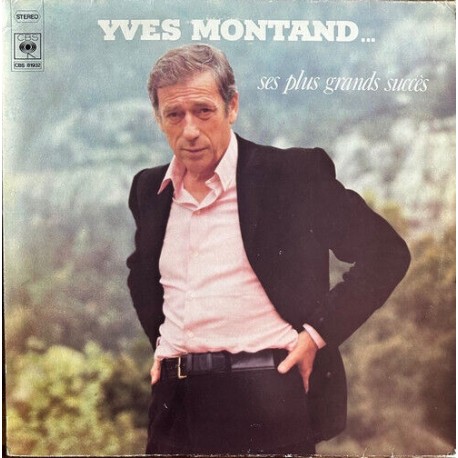 Yves Montand - Ses Plus Grands Succès - LP Vinyl Album - 1977 France - Chanson Française
