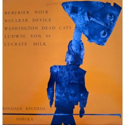 Bérurier Noir - Ludwig Von 88 - Washington Dead Cats - Bondage Records - LP Vinyl Album - Spain 1988 - Punk Rock