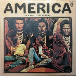 America - Un Caballo Sin Nombre - LP Vinyl Album - 1972 Spain - Soft Pop Rock